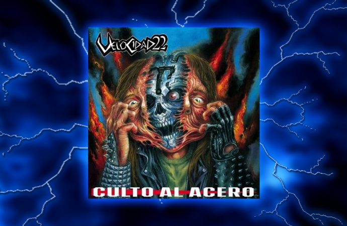 Review: VELOCIDAD 22 // Culto Al Acero [2017]